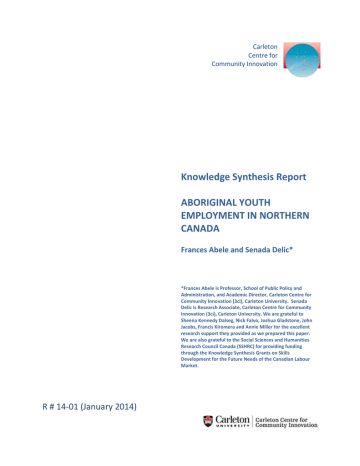 Knowledge Synthesis Report ABORIGINAL YOUTH EMPLOYMENT IN NORTHERN Knowledge Synthesis Report ABORIGINAL YOUTH EMPLOYMENT IN NORTHERN