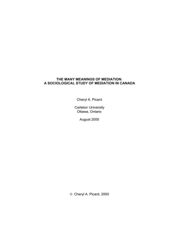 THE MANY MEANINGS OF MEDIATION: Cheryl A. Picard THE MANY MEANINGS OF MEDIATION: Cheryl A. Picard