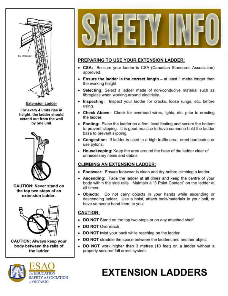 safety@info PREPARING TO USE YOUR EXTENSION LADDER: · safety@info PREPARING TO USE YOUR EXTENSION LADDER: ·
