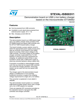 STEVAL-ISB003V1 Demonstration board on USB Li-Ion battery charger Features STEVAL-ISB003V1 Demonstration board on USB Li-Ion battery charger Features