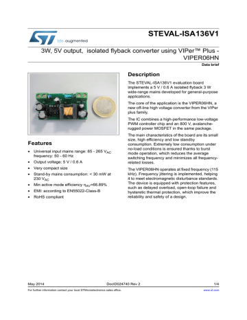 STEVAL-ISA136V1 3W, 5V output, isolated flyback converter using VIPer™ Plus - VIPER06HN Description STEVAL-ISA136V1 3W, 5V output, isolated flyback converter using VIPer™ Plus - VIPER06HN Description