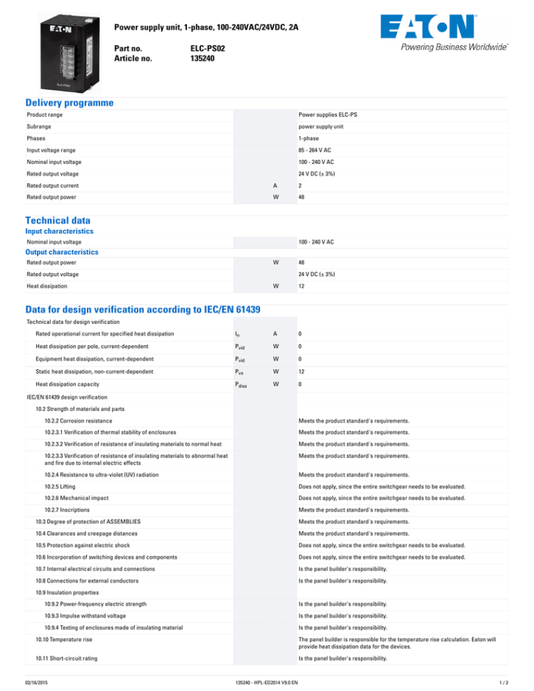 Delivery�programme Power�supply�unit,�1-phase,�100-240VAC/24VDC,�2A Part�no. ELC-PS02 Delivery�programme Power�supply�unit,�1-phase,�100-240VAC/24VDC,�2A Part�no. ELC-PS02