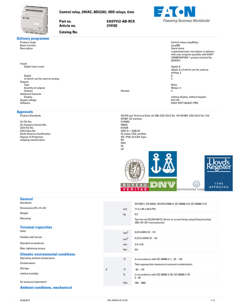 Control�relay,�24VAC,�8DI(2AI),�4DO�relays,�time Part�no. EASY512-AB-RCX Article�no. Control�relay,�24VAC,�8DI(2AI),�4DO�relays,�time Part�no. EASY512-AB-RCX Article�no.