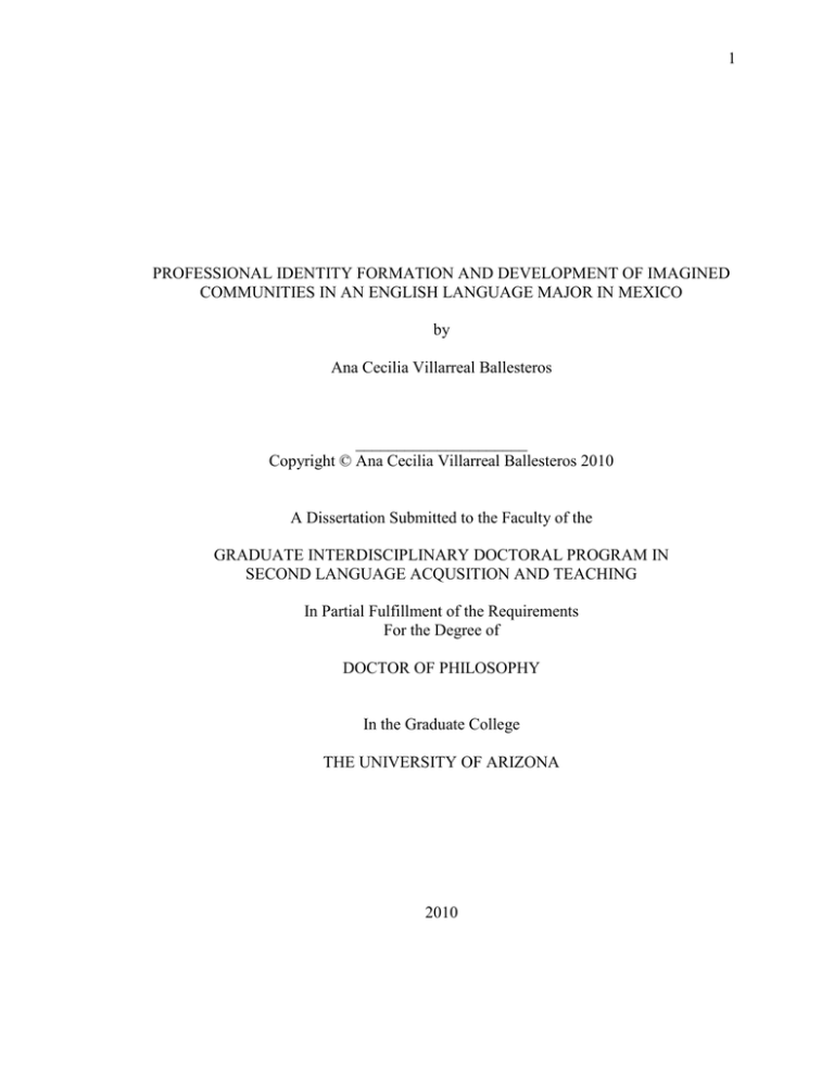 1 PROFESSIONAL IDENTITY FORMATION AND DEVELOPMENT OF IMAGINED 1 PROFESSIONAL IDENTITY FORMATION AND DEVELOPMENT OF IMAGINED