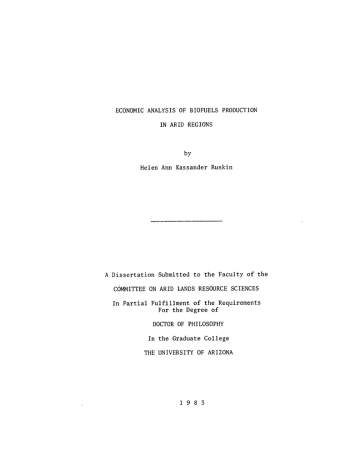 ECONOMIC ANALYSIS OF BIOFUELS PRODUCTION IN ARID REGIONS by Helen Ann Kassander Ruskin ECONOMIC ANALYSIS OF BIOFUELS PRODUCTION IN ARID REGIONS by Helen Ann Kassander Ruskin