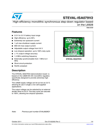 STEVAL-ISA079V2 High-efficiency monolithic synchronous step-down regulator based on the L6928 Features STEVAL-ISA079V2 High-efficiency monolithic synchronous step-down regulator based on the L6928 Features