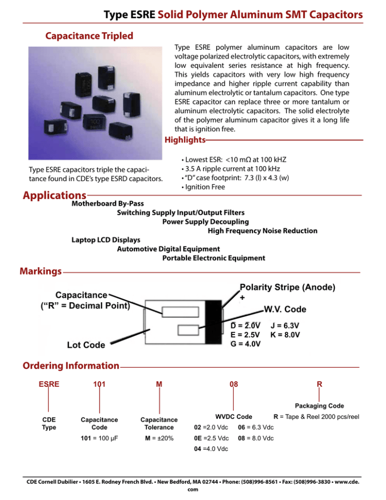 Type ESRE Solid Polymer Aluminum SMT Capacitors Capacitance Tripled Type ESRE Solid Polymer Aluminum SMT Capacitors Capacitance Tripled