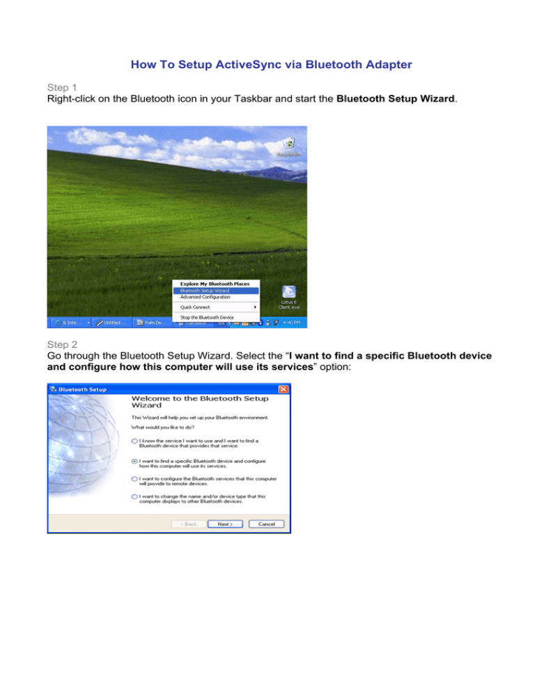 How To Setup ActiveSync via Bluetooth Adapter Bluetooth Setup Wizard How To Setup ActiveSync via Bluetooth Adapter Bluetooth Setup Wizard