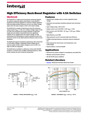 High Efficiency Buck-Boost Regulator with 4.5A Switches ISL91110 Features High Efficiency Buck-Boost Regulator with 4.5A Switches ISL91110 Features