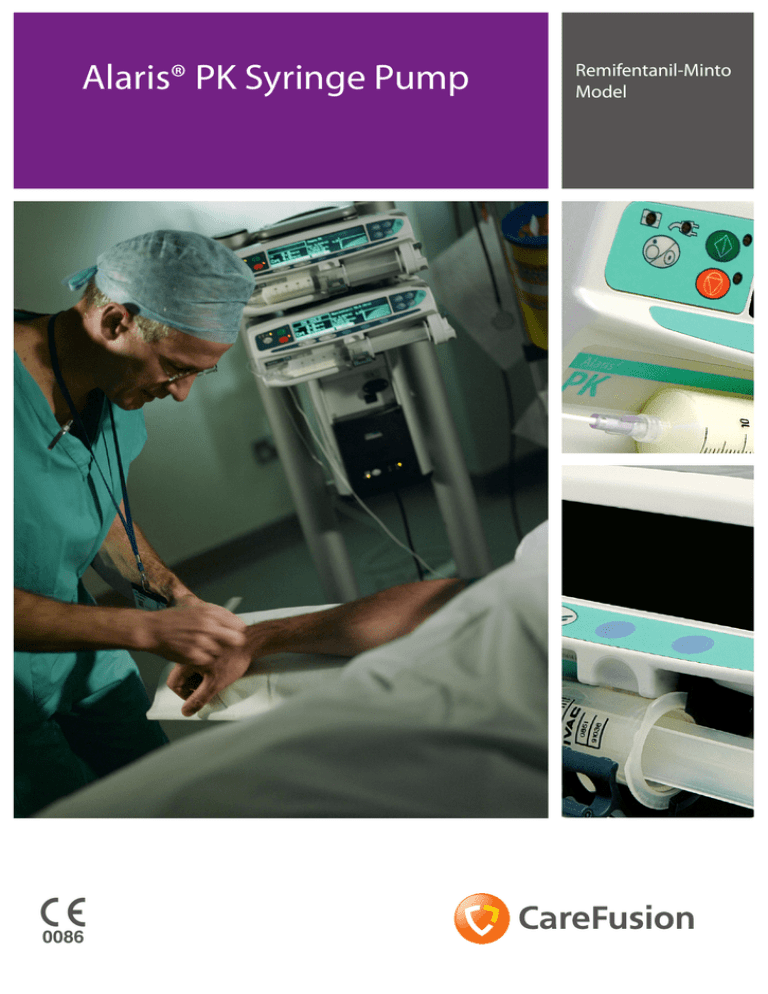 BD Alaris™ PK Syringe Pump Remifentanil-Minto Model Operating instructions BD Alaris™ PK Syringe Pump Remifentanil-Minto Model Operating instructions