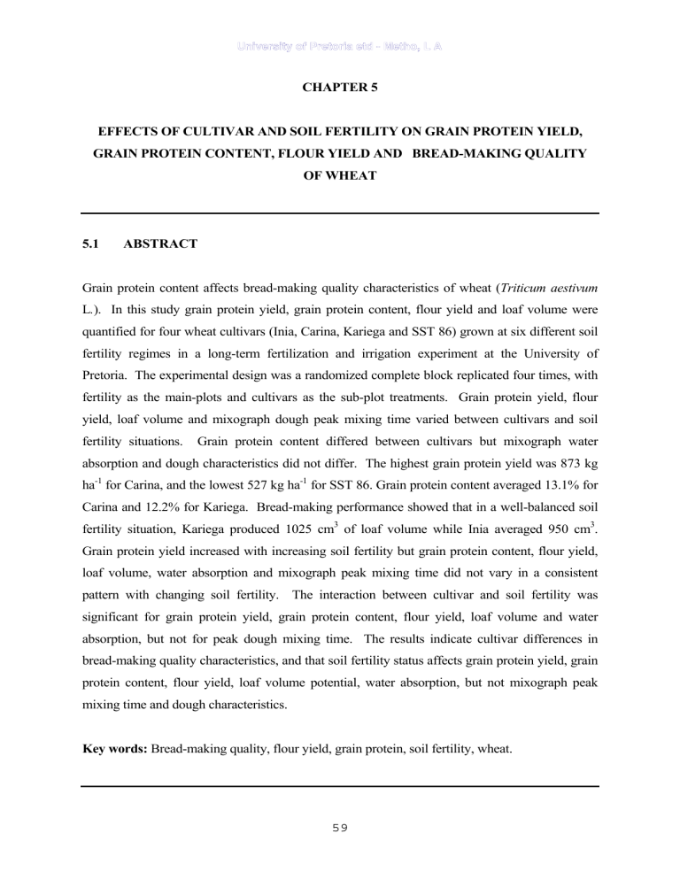 CHAPTER 5 GRAIN PROTEIN CONTENT, FLOUR YIELD AND CHAPTER 5 GRAIN PROTEIN CONTENT, FLOUR YIELD AND