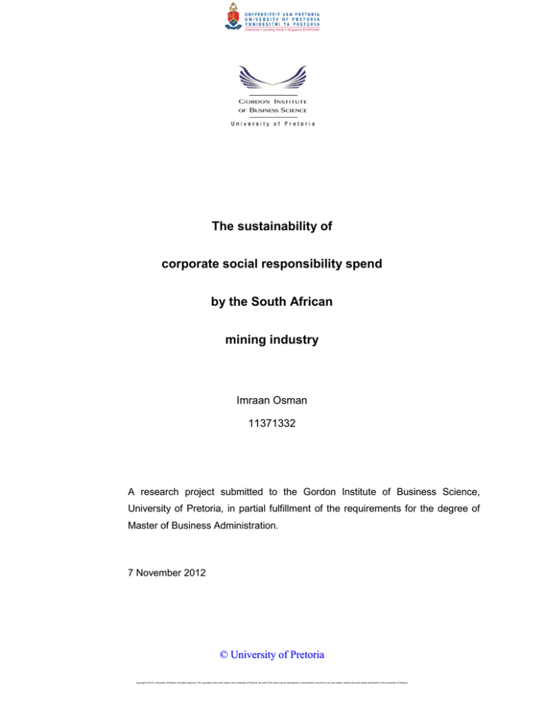 The sustainability of corporate social responsibility spend by the South African mining industry The sustainability of corporate social responsibility spend by the South African mining industry
