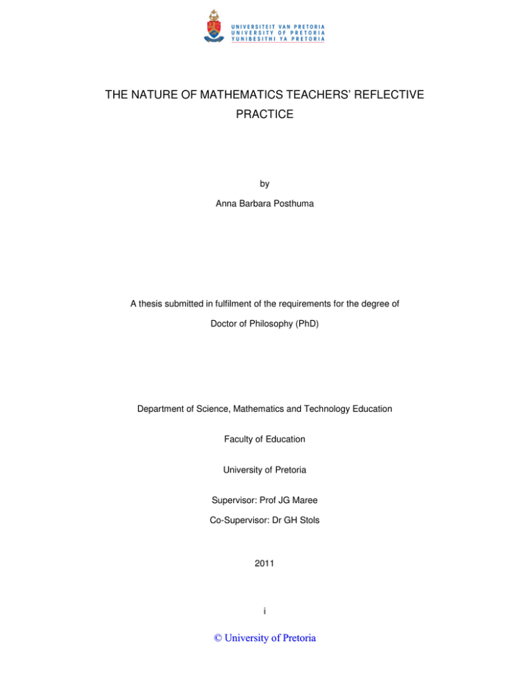 THE NATURE OF MATHEMATICS TEACHERS’ REFLECTIVE PRACTICE THE NATURE OF MATHEMATICS TEACHERS’ REFLECTIVE PRACTICE