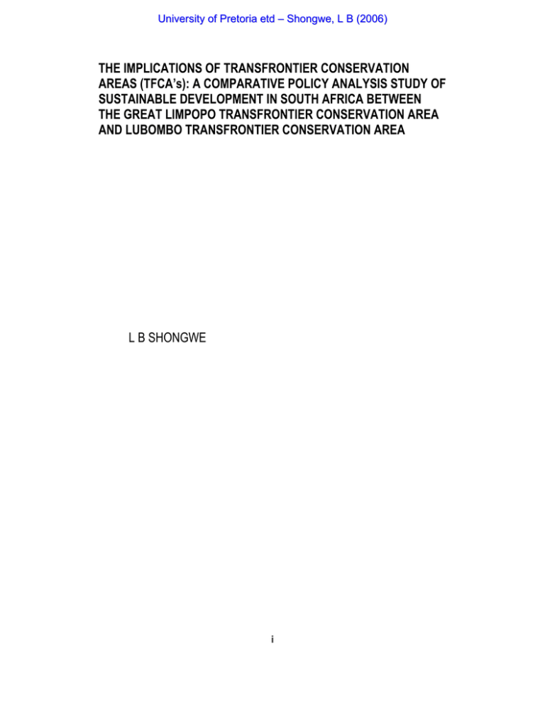 THE IMPLICATIONS OF TRANSFRONTIER CONSERVATION SUSTAINABLE DEVELOPMENT IN SOUTH AFRICA BETWEEN THE IMPLICATIONS OF TRANSFRONTIER CONSERVATION SUSTAINABLE DEVELOPMENT IN SOUTH AFRICA BETWEEN