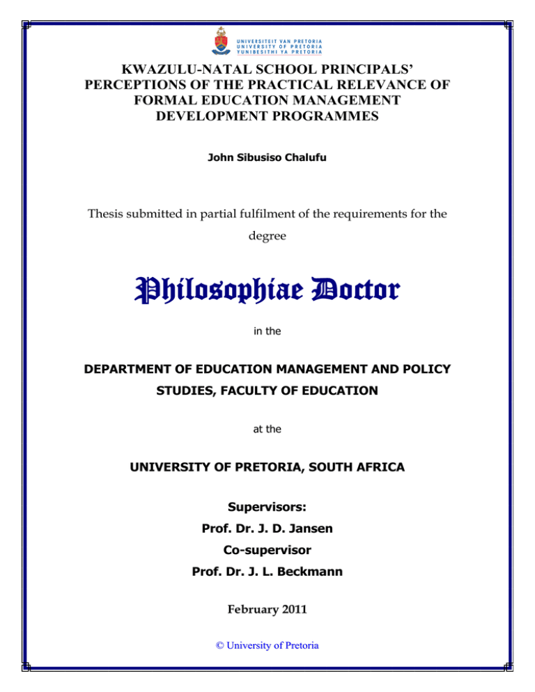 KWAZULU-NATAL SCHOOL PRINCIPALS’ PERCEPTIONS OF THE PRACTICAL RELEVANCE OF FORMAL EDUCATION MANAGEMENT KWAZULU-NATAL SCHOOL PRINCIPALS’ PERCEPTIONS OF THE PRACTICAL RELEVANCE OF FORMAL EDUCATION MANAGEMENT