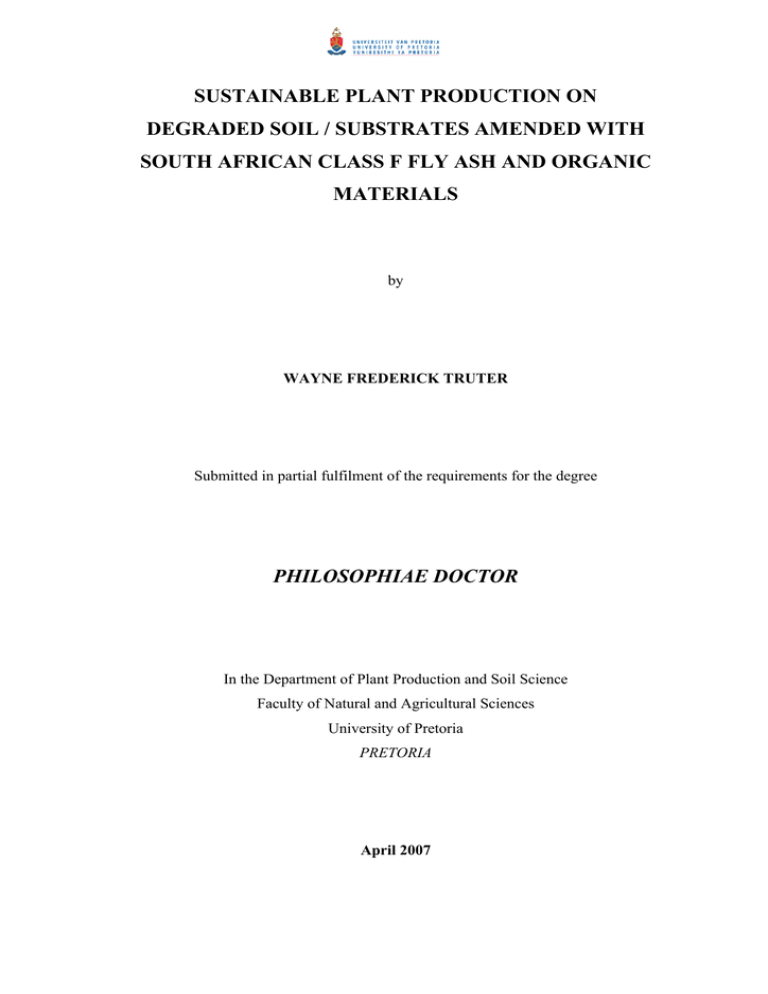 SUSTAINABLE PLANT PRODUCTION ON DEGRADED SOIL / SUBSTRATES AMENDED WITH SUSTAINABLE PLANT PRODUCTION ON DEGRADED SOIL / SUBSTRATES AMENDED WITH