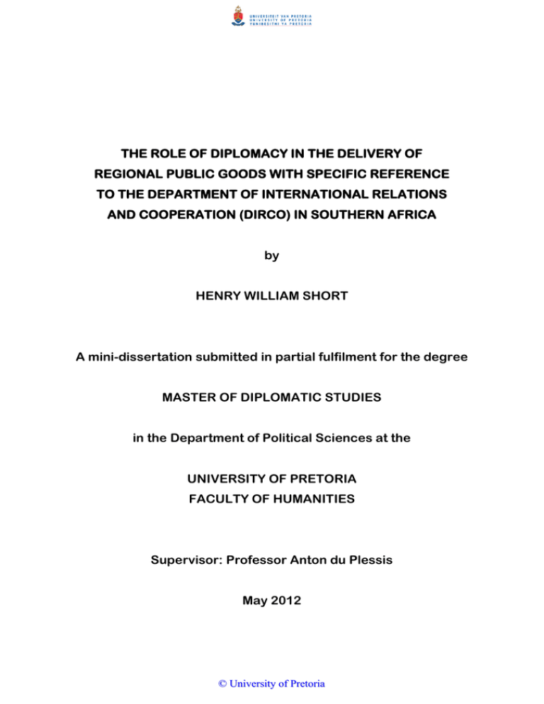 THE ROLE OF DIPLOMACY IN THE DELIVERY OF THE ROLE OF DIPLOMACY IN THE DELIVERY OF
