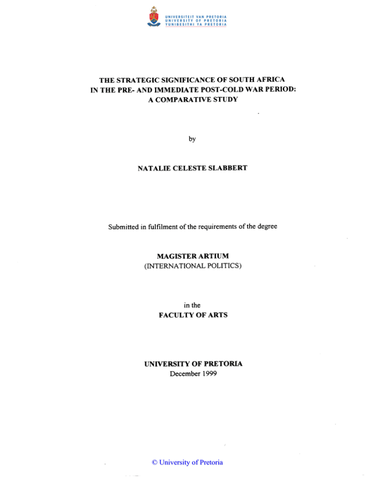THE STRATEGIC SIGNIFICANCE OF SOUTH AFRICA A COMPARATIVE STUDY THE STRATEGIC SIGNIFICANCE OF SOUTH AFRICA A COMPARATIVE STUDY