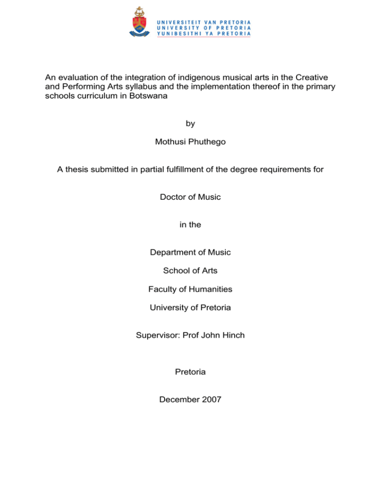 An evaluation of the integration of indigenous musical arts in... and Performing Arts syllabus and the implementation thereof in the... An evaluation of the integration of indigenous musical arts in... and Performing Arts syllabus and the implementation thereof in the...