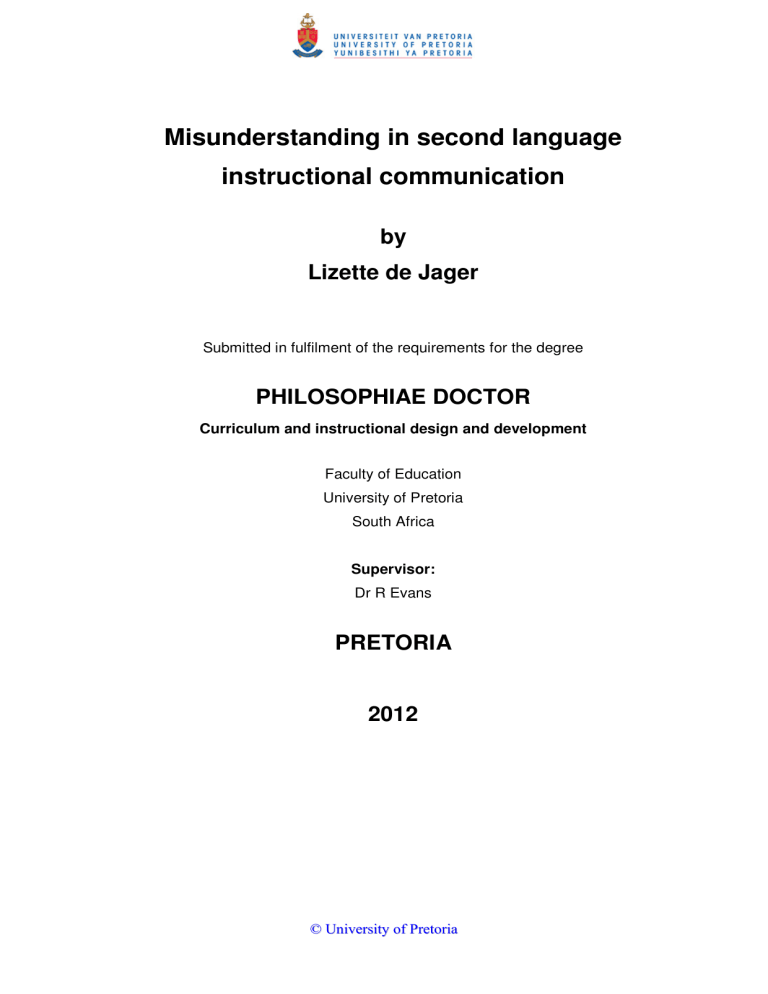 Misunderstanding in second language instructional communication by Lizette de Jager Misunderstanding in second language instructional communication by Lizette de Jager