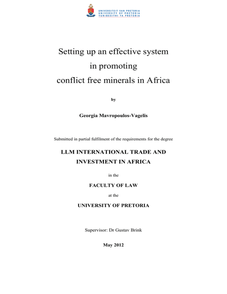 Setting up an effective system in promoting conflict free minerals in Africa Setting up an effective system in promoting conflict free minerals in Africa