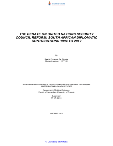 THE DEBATE ON UNITED NATIONS SECURITY COUNCIL REFORM: SOUTH AFRICAN DIPLOMATIC THE DEBATE ON UNITED NATIONS SECURITY COUNCIL REFORM: SOUTH AFRICAN DIPLOMATIC