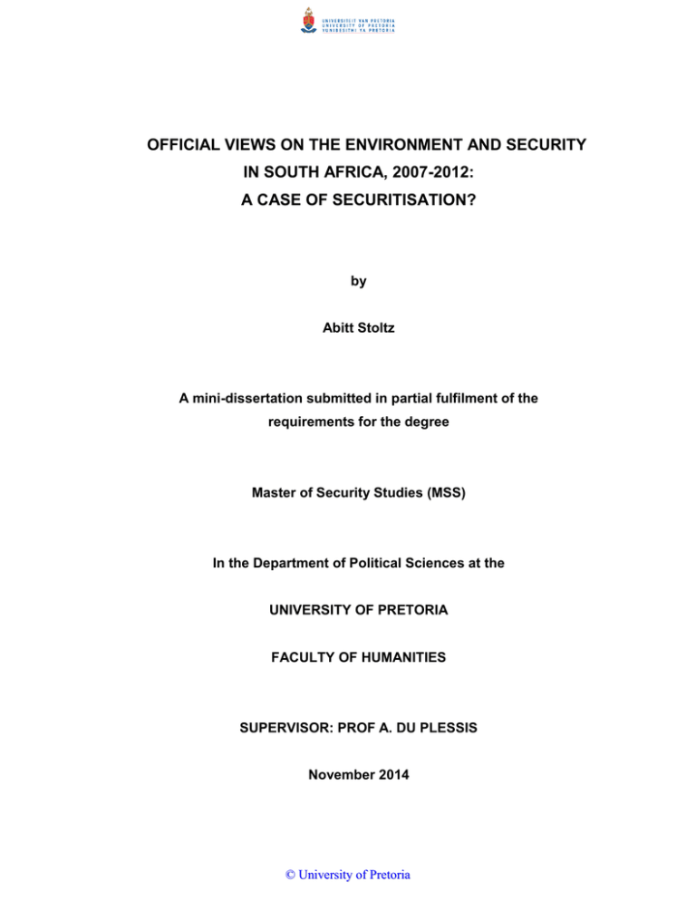OFFICIAL VIEWS ON THE ENVIRONMENT AND SECURITY IN SOUTH AFRICA, 2007-2012: OFFICIAL VIEWS ON THE ENVIRONMENT AND SECURITY IN SOUTH AFRICA, 2007-2012: