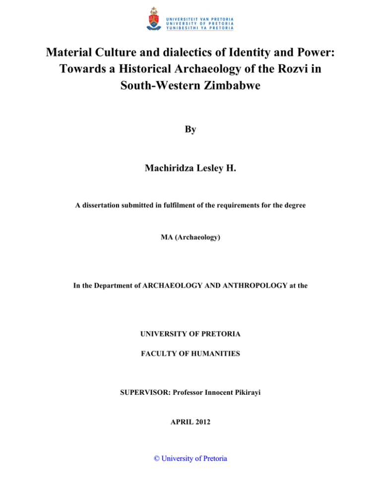 Material Culture and dialectics of Identity and Power: Material Culture and dialectics of Identity and Power: