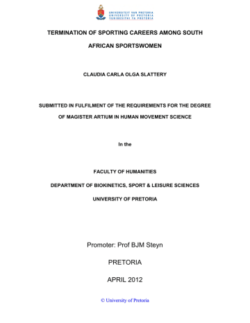 TERMINATION OF SPORTING CAREERS AMONG SOUTH AFRICAN SPORTSWOMEN TERMINATION OF SPORTING CAREERS AMONG SOUTH AFRICAN SPORTSWOMEN