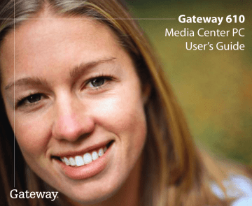 Gateway 610, 610S User manual Gateway 610, 610S User manual