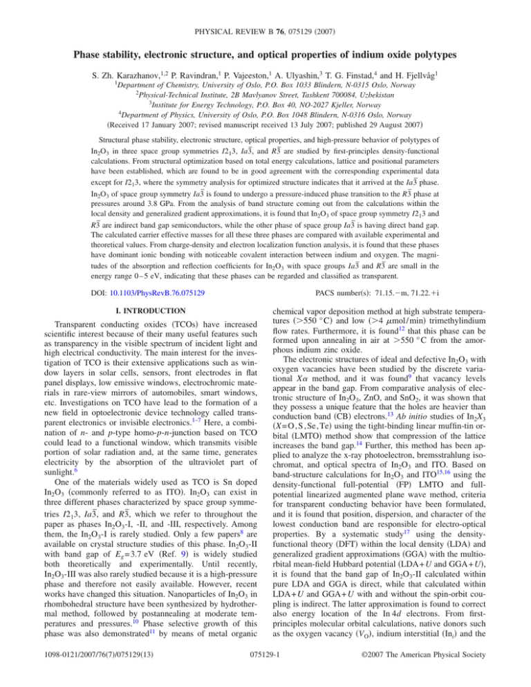 Phase stability, electronic structure, and optical properties of indium oxide... S. Zh. Karazhanov, P. Ravindran, P. Vajeeston, Phase stability, electronic structure, and optical properties of indium oxide... S. Zh. Karazhanov, P. Ravindran, P. Vajeeston,
