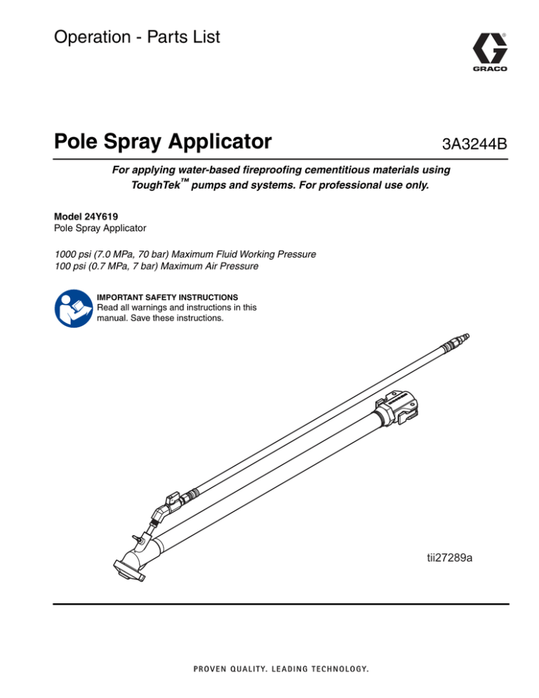 Pole Spray Applicator Operation - Parts List 3A3244B Pole Spray Applicator Operation - Parts List 3A3244B