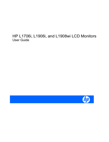 HP L1706i, L1906i, and L1908wi LCD Monitors User Guide HP L1706i, L1906i, and L1908wi LCD Monitors User Guide