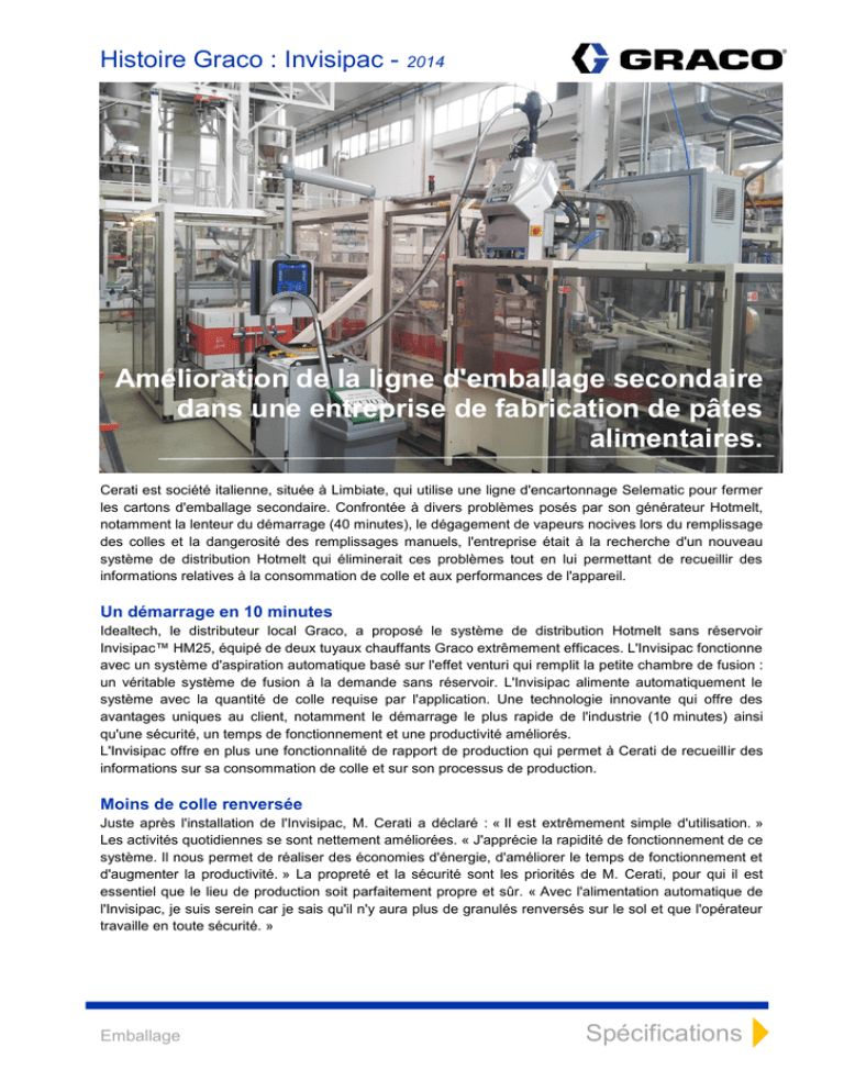 Amélioration de la ligne d'emballage secondaire alimentaires. Amélioration de la ligne d'emballage secondaire alimentaires.