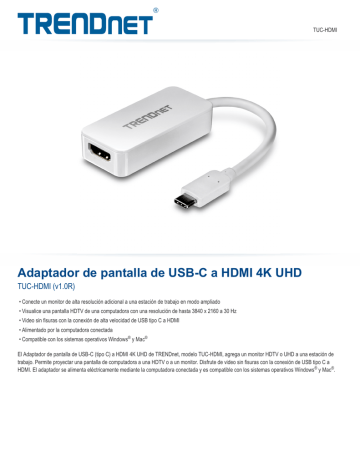 Trendnet TUC-HDMI USB-C to HDMI 4K UHD Display Adapter Ficha de datos | Manualzz Trendnet TUC-HDMI USB-C to HDMI 4K UHD Display Adapter Ficha de datos | Manualzz