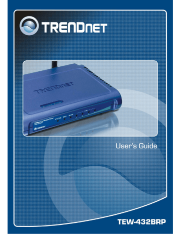 Trendnet TEW-432BRP 54Mbps 802.11g Wireless Firewall Router User's Guide | Manualzz