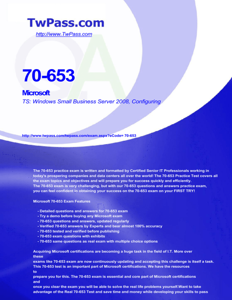 70-653 Microsoft TS: Windows Small Business Server 2008, Configuring 70-653 Microsoft TS: Windows Small Business Server 2008, Configuring
