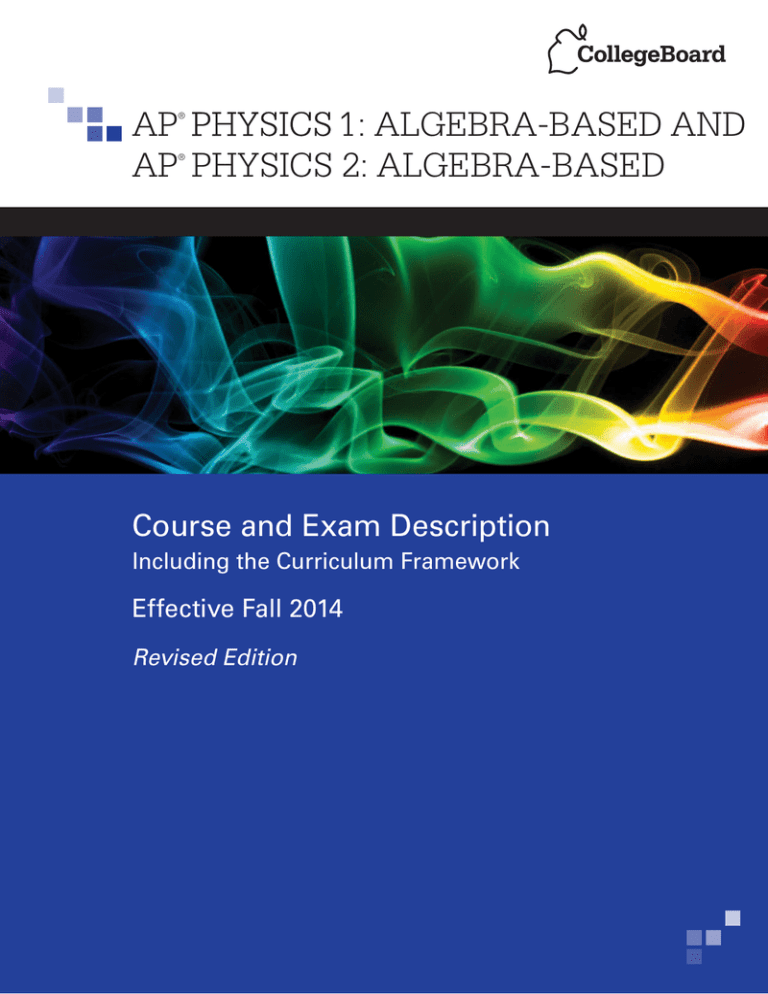 AP 1: AlgebrA-bAsed And Physics 2: AlgebrA-bAsed AP 1: AlgebrA-bAsed And Physics 2: AlgebrA-bAsed