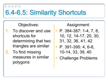 6.4-6.5: Similarity Shortcuts 6.4-6.5: Similarity Shortcuts