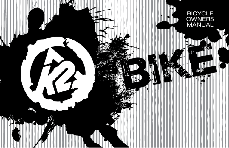 BICYCLE OWNERS MANUAL BICYCLE OWNERS MANUAL