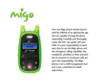 Your new Migo phone should only be used by children of an Your new Migo phone should only be used by children of an