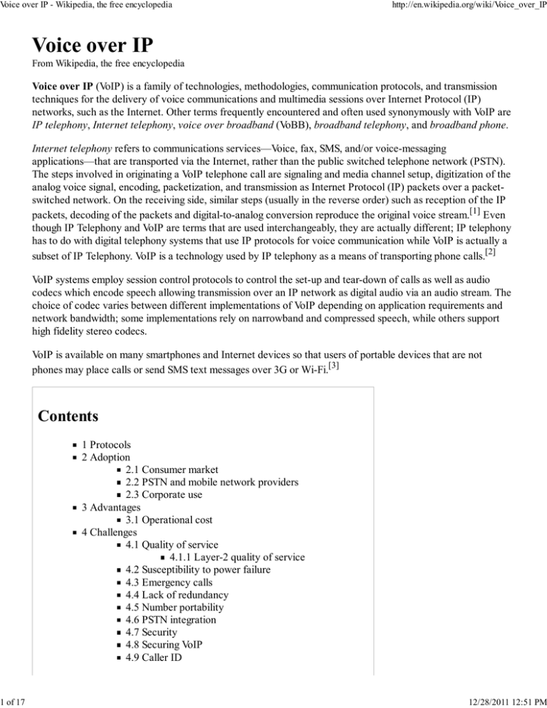 Voice over IP - Wikipedia, the free encyclopedia Voice over IP - Wikipedia, the free encyclopedia
