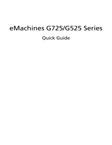 eMachines G725 Series Quick Guide | Manualzz eMachines G725 Series Quick Guide | Manualzz