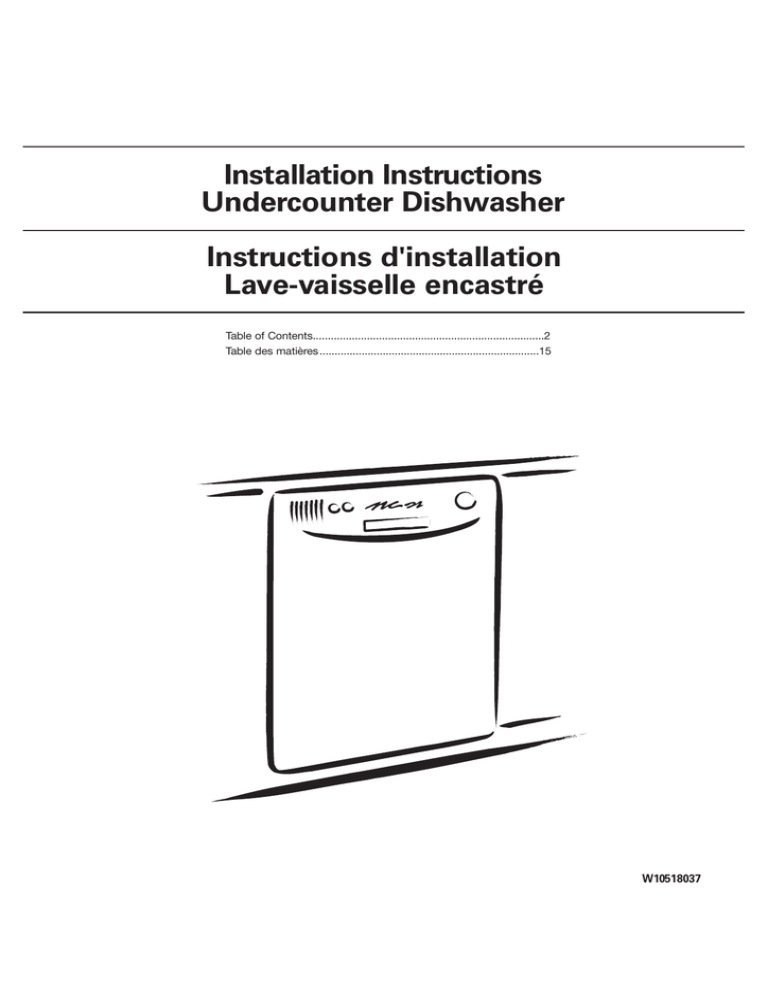 Installation Instructions Undercounter Dishwasher Installation Instructions Undercounter Dishwasher