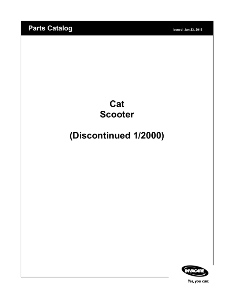 Cat Scooter (Discontinued 1/2000) Cat Scooter (Discontinued 1/2000)