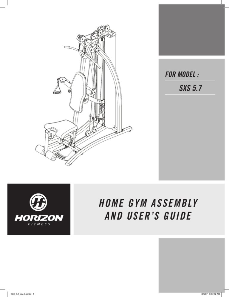 HOME GYM ASSEMBLY AND USER`S GUIDE HOME GYM ASSEMBLY AND USER`S GUIDE