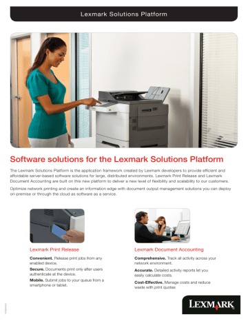 Software solutions for the Lexmark Solutions Platform Software solutions for the Lexmark Solutions Platform