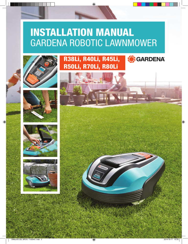 Gardena R38Li, R80Li, R70Li, R50Li, R40Li, R45Li Installation guide Gardena R38Li, R80Li, R70Li, R50Li, R40Li, R45Li Installation guide