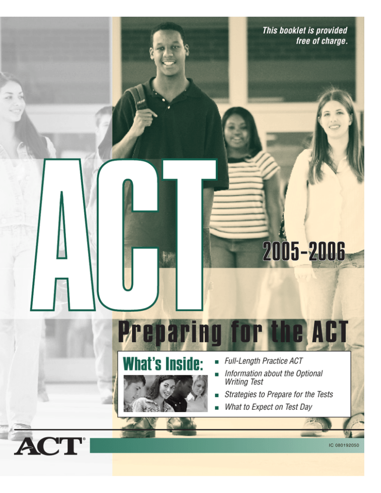 ACT Test 2005 – 2006 ACT Test 2005 – 2006