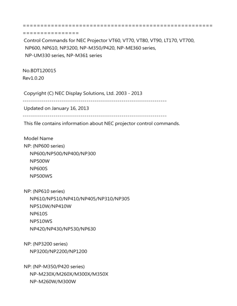 Control Commands for NEC Projector VT60, VT70, VT80, VT9 Control Commands for NEC Projector VT60, VT70, VT80, VT9